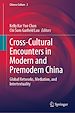 Télécharger le livre :  Cross-Cultural Encounters in Modern and Premodern China