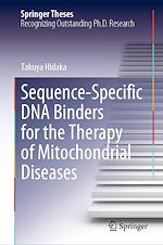 Télécharger le livre :  Sequence-Specific DNA Binders for the Therapy of Mitochondrial Diseases