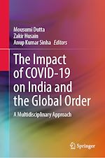 Télécharger le livre :  The Impact of COVID-19 on India and the Global Order
