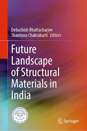 Téléchargez le livre :  Future Landscape of Structural Materials in India