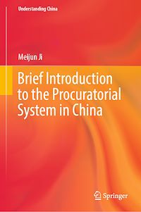 Télécharger le livre :  Brief Introduction to the Procuratorial System in China