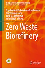 Télécharger le livre :  Zero Waste Biorefinery