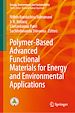 Télécharger le livre :  Polymer-Based Advanced Functional Materials for Energy and Environmental Applications