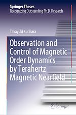 Télécharger le livre :  Observation and Control of Magnetic Order Dynamics by Terahertz Magnetic Nearfield