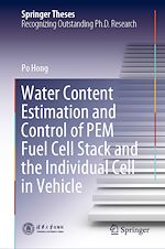 Télécharger le livre :  Water Content Estimation and Control of PEM Fuel Cell Stack and the Individual Cell in Vehicle