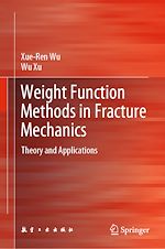 Télécharger le livre :  Weight Function Methods in Fracture Mechanics