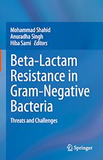 Télécharger le livre :  Beta-Lactam Resistance in Gram-Negative Bacteria