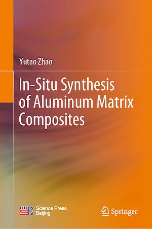 Téléchargez le livre :  In-Situ Synthesis of Aluminum Matrix Composites