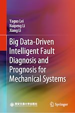 Télécharger le livre :  Big Data-Driven Intelligent Fault Diagnosis and Prognosis for Mechanical Systems