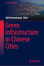 Download this eBook Green Infrastructure in Chinese Cities