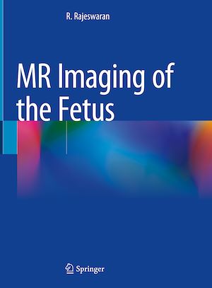 Télécharger le livre :  MR Imaging of the Fetus