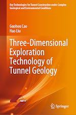Télécharger le livre :  Three-Dimensional Exploration Technology of Tunnel Geology