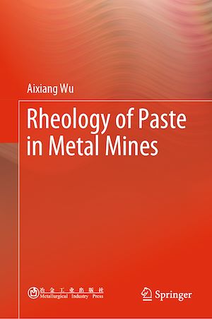 Téléchargez le livre :  Rheology of Paste in Metal Mines