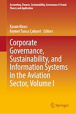 Télécharger le livre :  Corporate Governance, Sustainability, and Information Systems in the Aviation Sector, Volume I