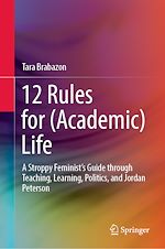 Télécharger le livre :  12 Rules for (Academic) Life