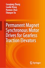 Télécharger le livre :  Permanent Magnet Synchronous Motor Drives for Gearless Traction Elevators