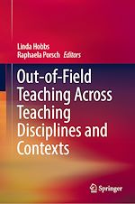 Télécharger le livre :  Out-of-Field Teaching Across Teaching Disciplines and Contexts