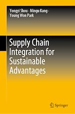 Télécharger le livre :  Supply Chain Integration for Sustainable Advantages