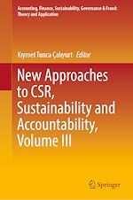 Télécharger le livre :  New Approaches to CSR, Sustainability and Accountability, Volume III