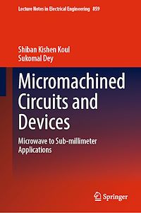 Télécharger le livre :  Micromachined Circuits and Devices