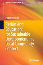 Download this eBook Rethinking Education for Sustainable Development in a Local Community Context