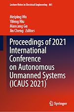 Télécharger le livre :  Proceedings of 2021 International Conference on Autonomous Unmanned Systems (ICAUS 2021)