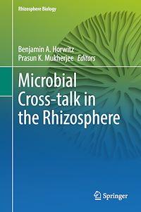 Télécharger le livre :  Microbial Cross-talk in the Rhizosphere
