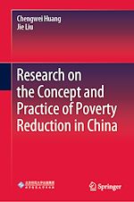 Télécharger le livre :  Research on the Concept and Practice of Poverty Reduction in China