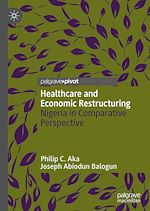 Télécharger le livre :  Healthcare and Economic Restructuring