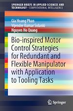 Télécharger le livre :  Bio-inspired Motor Control Strategies for Redundant and Flexible Manipulator with Application to Tooling Tasks