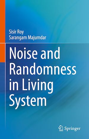 Téléchargez le livre :  Noise and Randomness in Living System