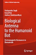 Télécharger le livre :  Biological Antenna to the Humanoid Bot