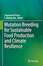 Télécharger le livre :  Mutation Breeding for Sustainable Food Production and Climate Resilience