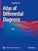 Télécharger le livre :  Atlas of Differential Diagnosis