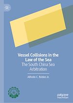 Télécharger le livre :  Vessel Collisions in the Law of the Sea