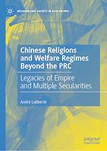 Télécharger le livre :  Chinese Religions and Welfare Regimes Beyond the PRC