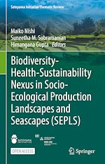 Download this eBook Biodiversity-Health-Sustainability Nexus in Socio-Ecological Production Landscapes and Seascapes (SEPLS)