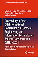 Télécharger le livre :  Proceedings of the 5th International Conference on Electrical Engineering and Information Technologies for Rail Transportation (EITRT) 2021