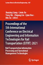 Télécharger le livre :  Proceedings of the 5th International Conference on Electrical Engineering and Information Technologies for Rail Transportation (EITRT) 2021