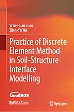 Télécharger le livre :  Practice of Discrete Element Method in Soil-Structure Interface Modelling