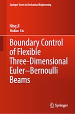 Download this eBook Boundary Control of Flexible Three-Dimensional Euler–Bernoulli Beams