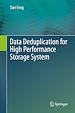 Télécharger le livre :  Data Deduplication for High Performance Storage System