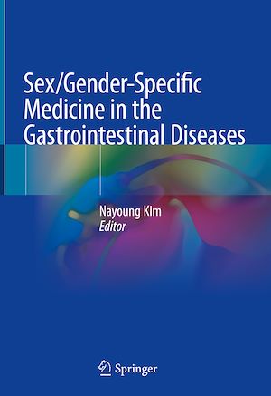 Téléchargez le livre :  Sex/Gender-Specific Medicine in the Gastrointestinal Diseases