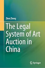 Télécharger le livre :  The Legal System of Art Auction in China