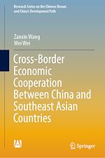 Télécharger le livre :  Cross-Border Economic Cooperation Between China and Southeast Asian Countries
