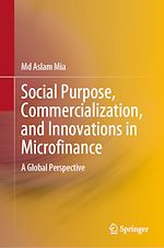 Télécharger le livre :  Social Purpose, Commercialization, and Innovations in Microfinance