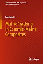 Télécharger le livre :  Matrix Cracking in Ceramic-Matrix Composites
