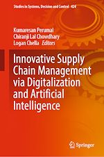 Télécharger le livre :  Innovative Supply Chain Management via Digitalization and Artificial Intelligence