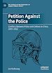 Télécharger le livre :  Petition Against the Police