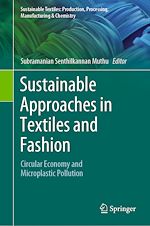 Télécharger le livre :  Sustainable Approaches in Textiles and Fashion